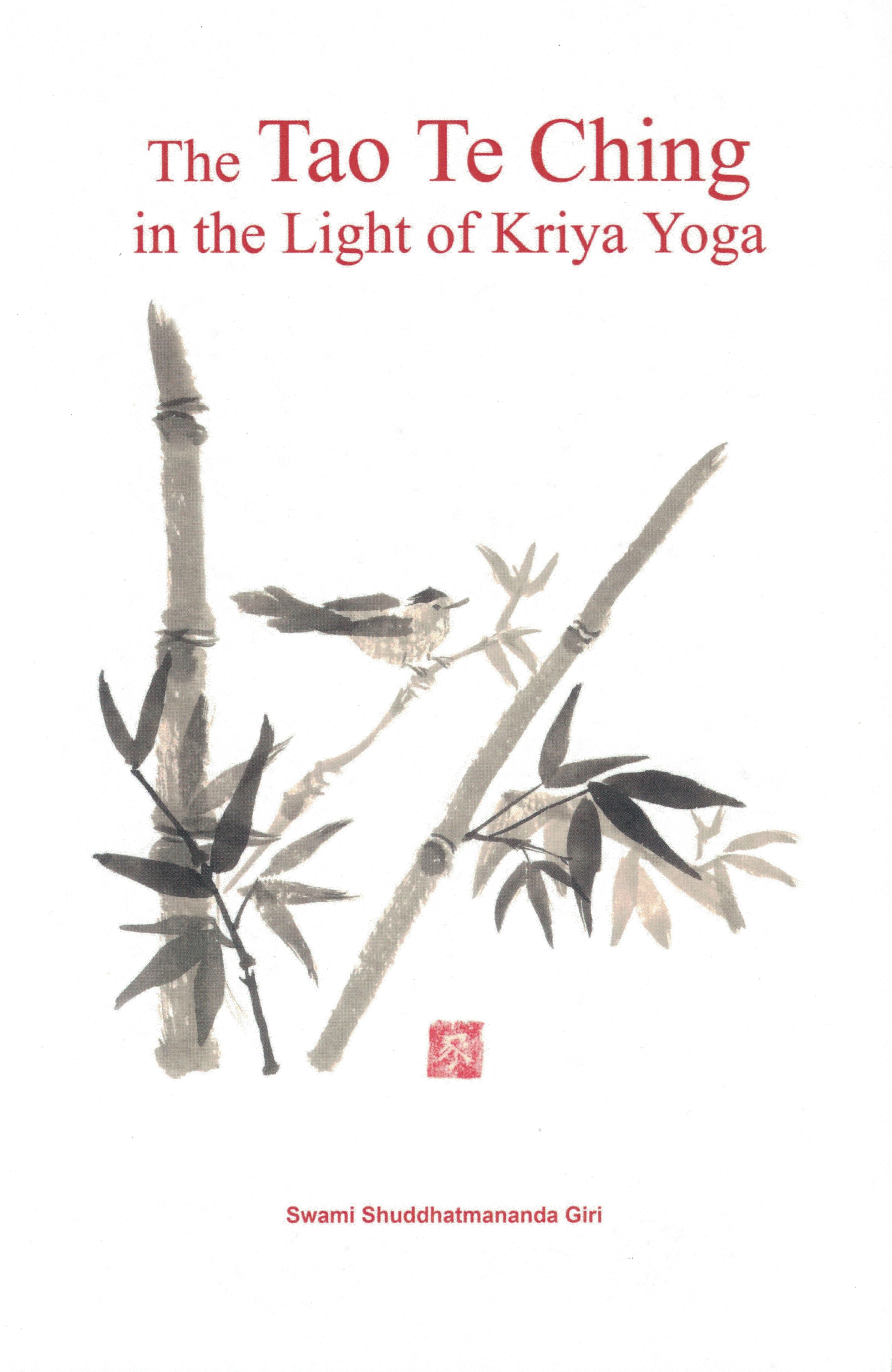 The Tao Te Ching in the Light of Kriya Yoga